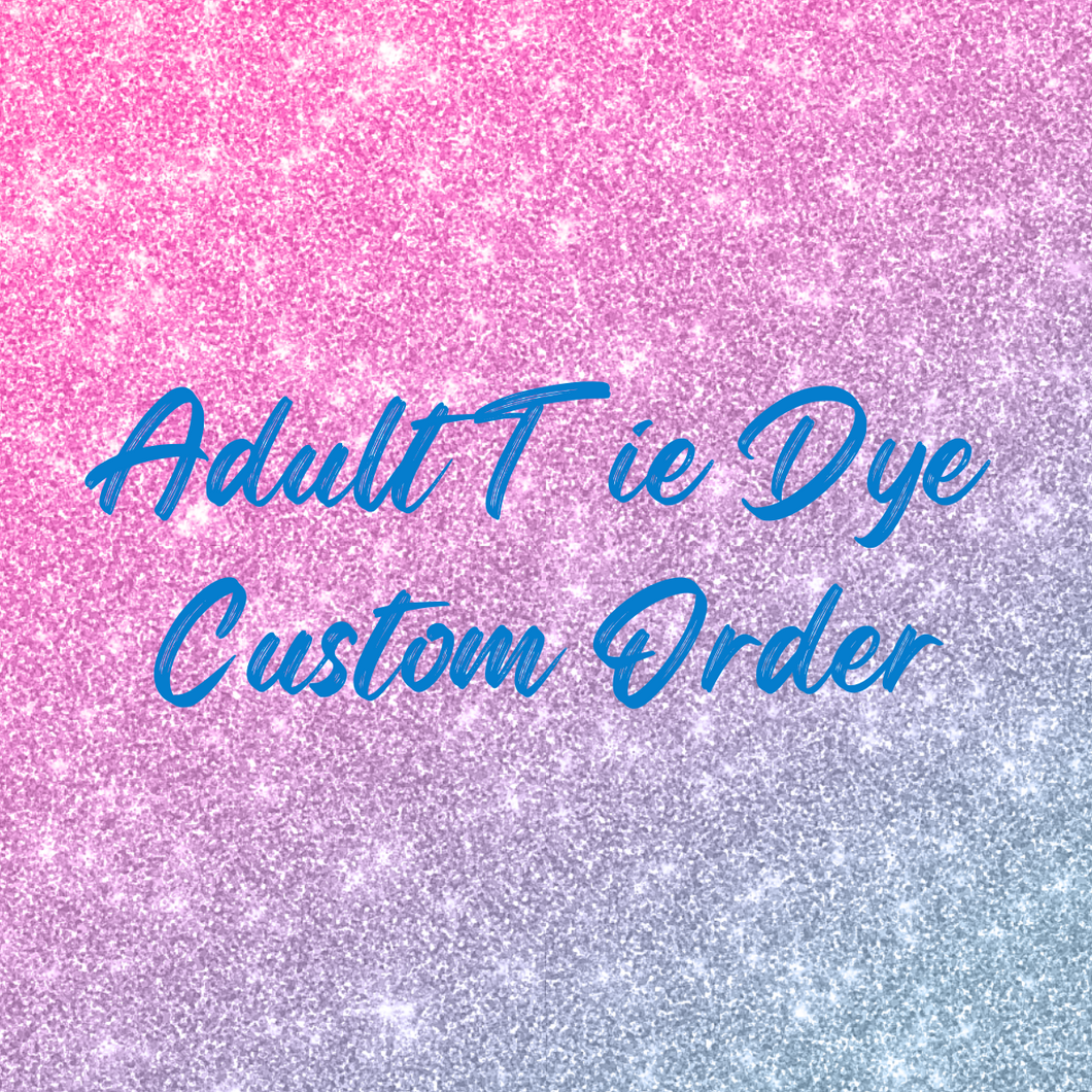 Adult Tie Dye